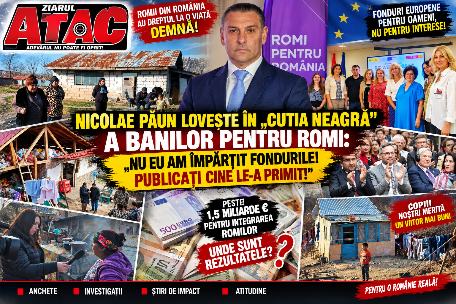 NICOLAE PĂUN LOVEȘTE ÎN „CUTIA NEAGRĂ” A BANILOR PENTRU ROMI: „NU EU AM ÎMPĂRȚIT FONDURILE! PUBLICAȚI CINE LE-A PRIMIT!”